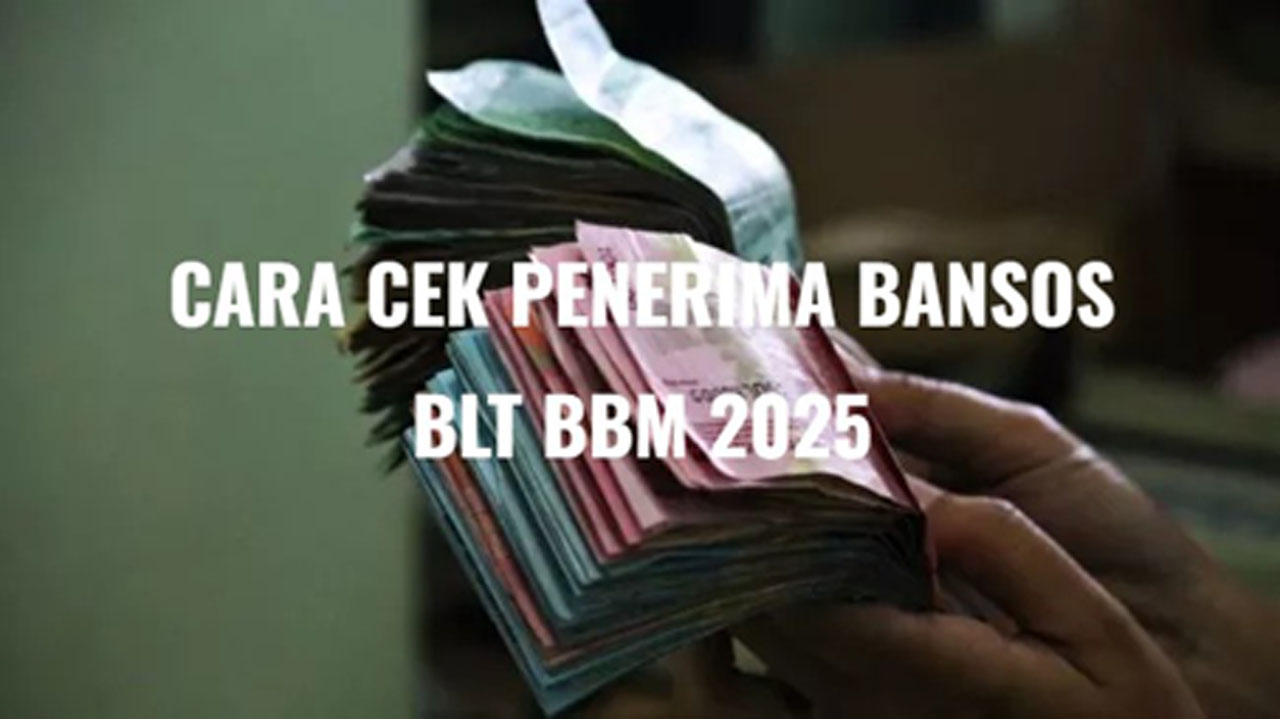 Bansos BLT BBM 2025 Cair Rp300 Ribu, Buruan Cek Apakah Kamu Terdaftar