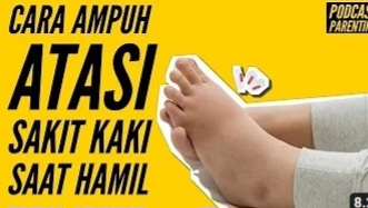 Inilah Cara Mengatasi Sakit Kaki Pada Ibu Hamil, Sangat Gampang, Yuk Disimak