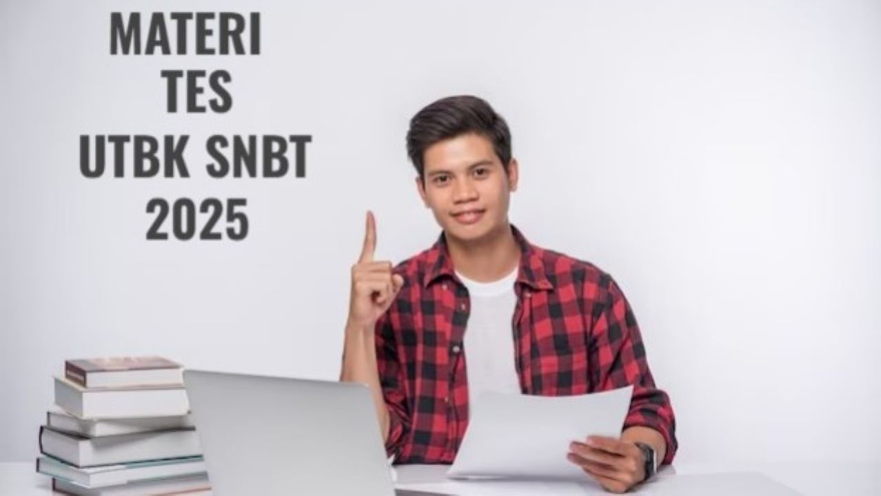 Materi UTBK SNBT 2025, Peserta Wajib Paham Agar Lolos Seleksi