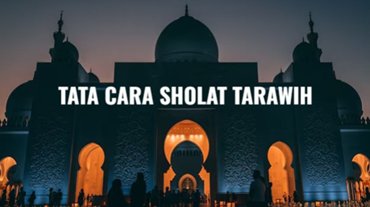 Panduan Salat Tarawih Lengkap dengan Niat dan Doanya
