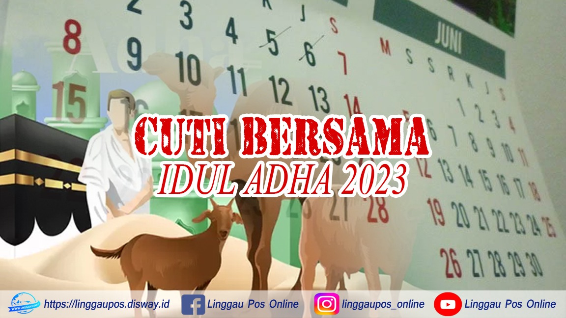 Muhammadiyah Sarankan Libur Nasional Idul Adha 2023 Ditambah, Pemerintah Menyepakati dan Menetapkan