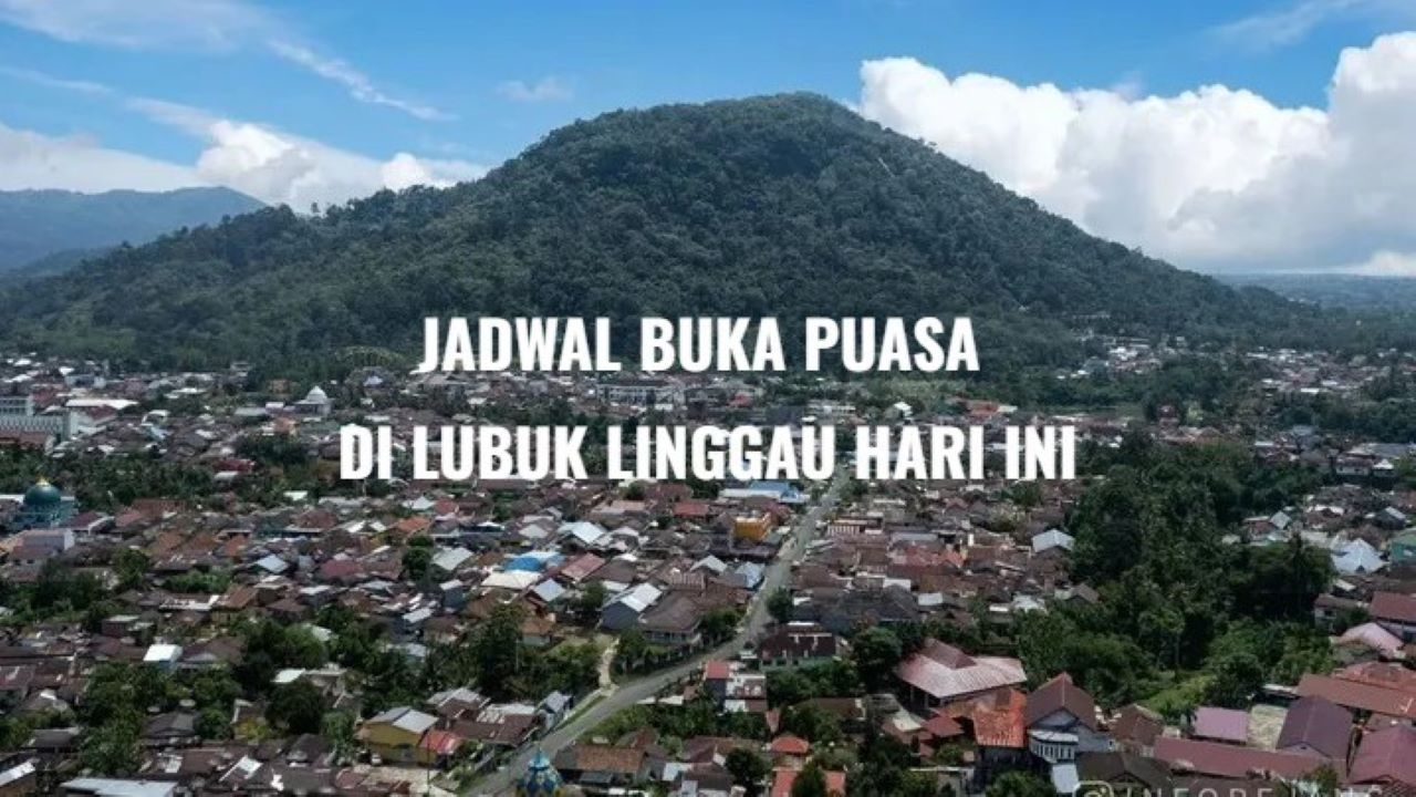 Jadwal Buka Puasa Hari Ini Selasa 4 Maret 2025 di Lubuk Linggau, Lengkap dengan Doa Berbuka