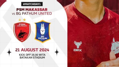 Asean Club Championship: Prediksi PSM Makassar vs BG Pathum United, Rabu 21 Agustus 2024, Kick Off 18.30 WIB