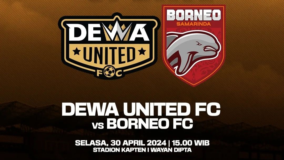 Prediksi Dewa United vs Borneo Samarinda FC, Liga 1 Indonesia, Selasa 30 April 2024, Kick Off 15.00 WIB