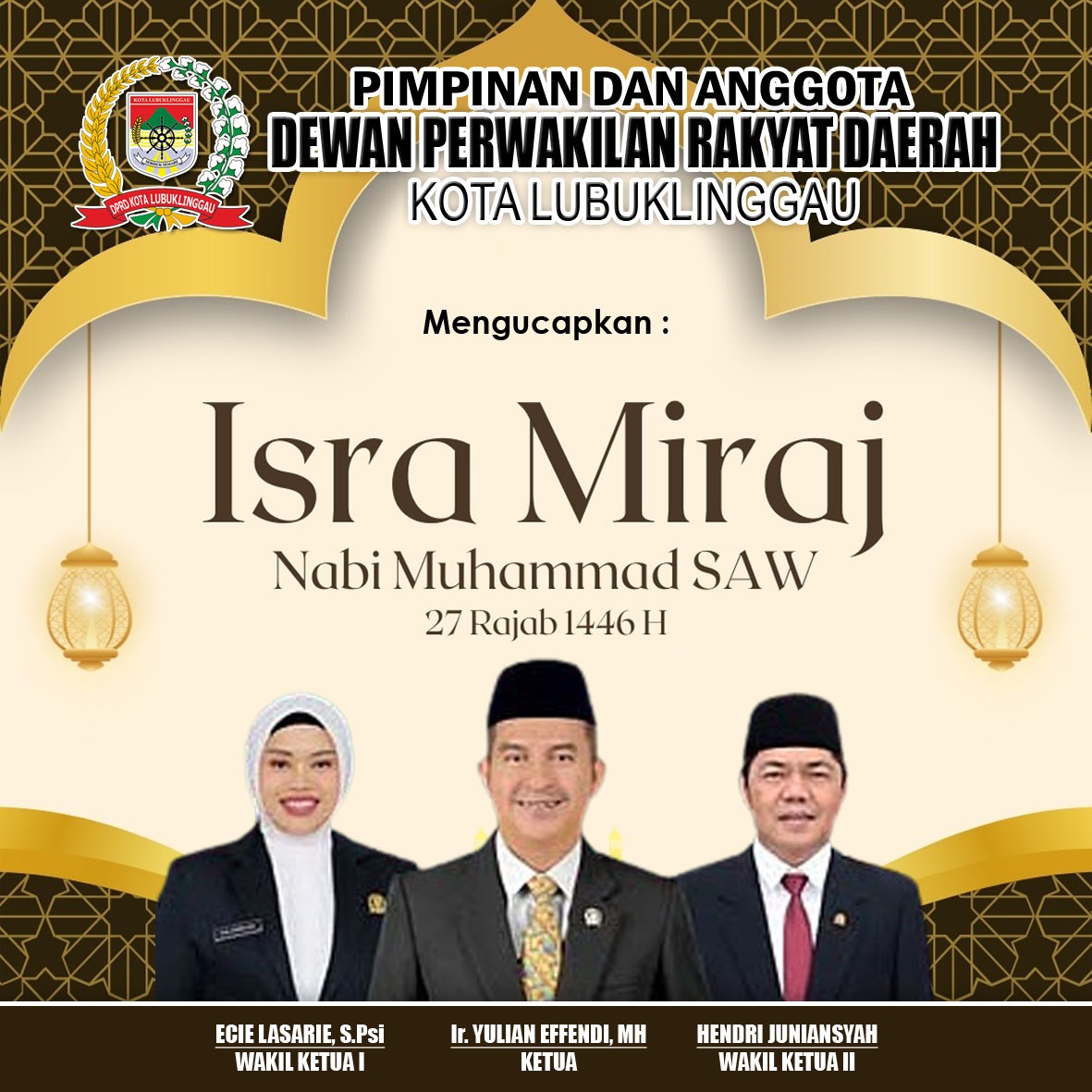 Pimpinan dan Anggota DPRD Kota Lubuk Linggau Ucapkan Selamat Isra Miraj 