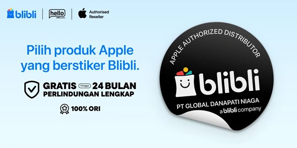 Tak Perlu Risau, Beli iPhone di Blibli Bisa Dapat Perlindungan Hingga 24 Bulan