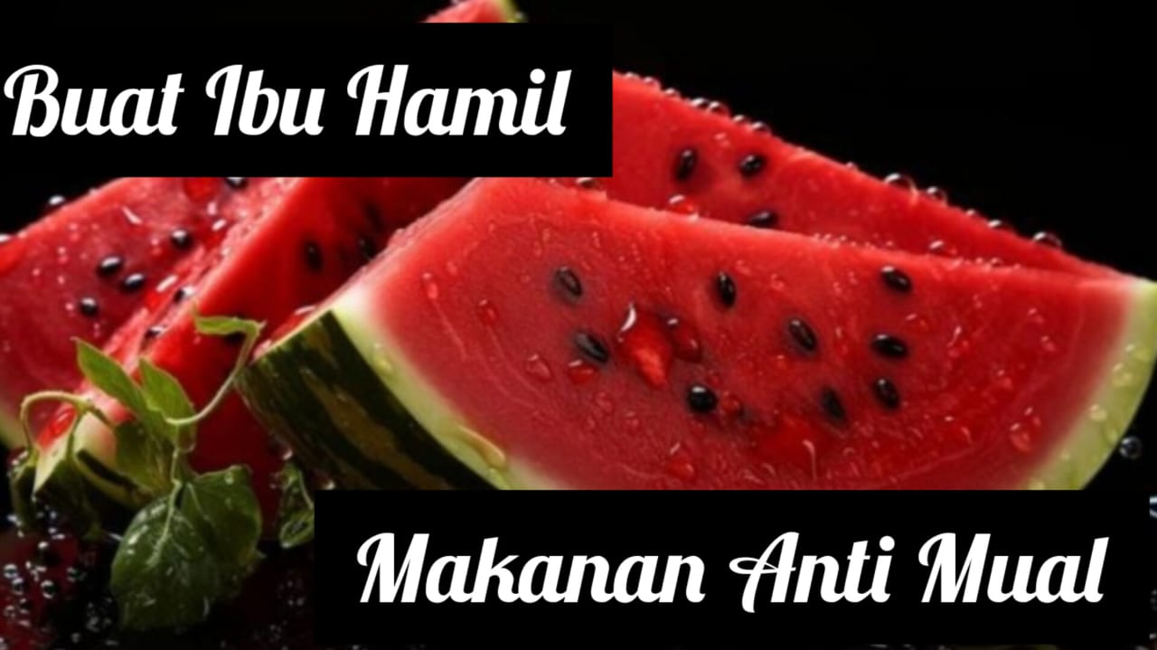 6 Jenis Makanan Anti Mual Cocok untuk Ibu Hamil, Apa Saja, InI Daftarnya 