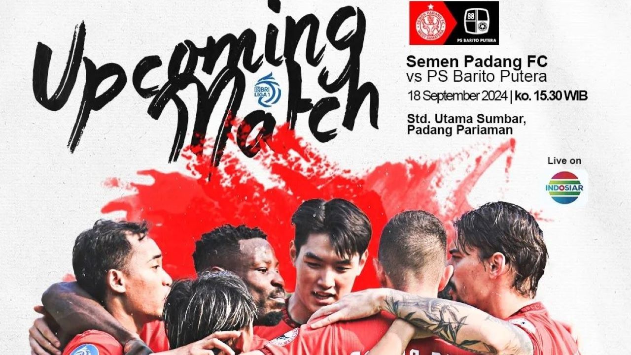 Liga 1 Indonesia: Prediksi Semen Padang vs Barito Putera, Rabu 18 September 2024, Kick Off 15.30 WIB