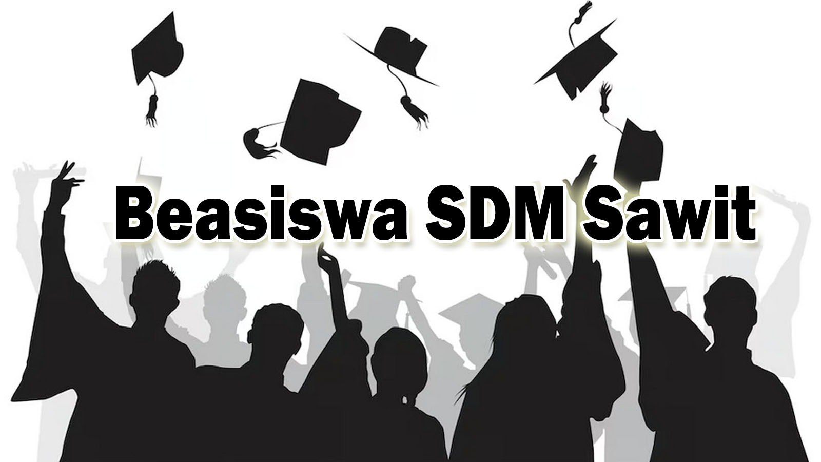 Daftar Nama 41 Penerima Beasiswa SDM Sawit Kabupaten Musi Rawas 2023 dari Kementerian Pertanian, Adakah Kamu
