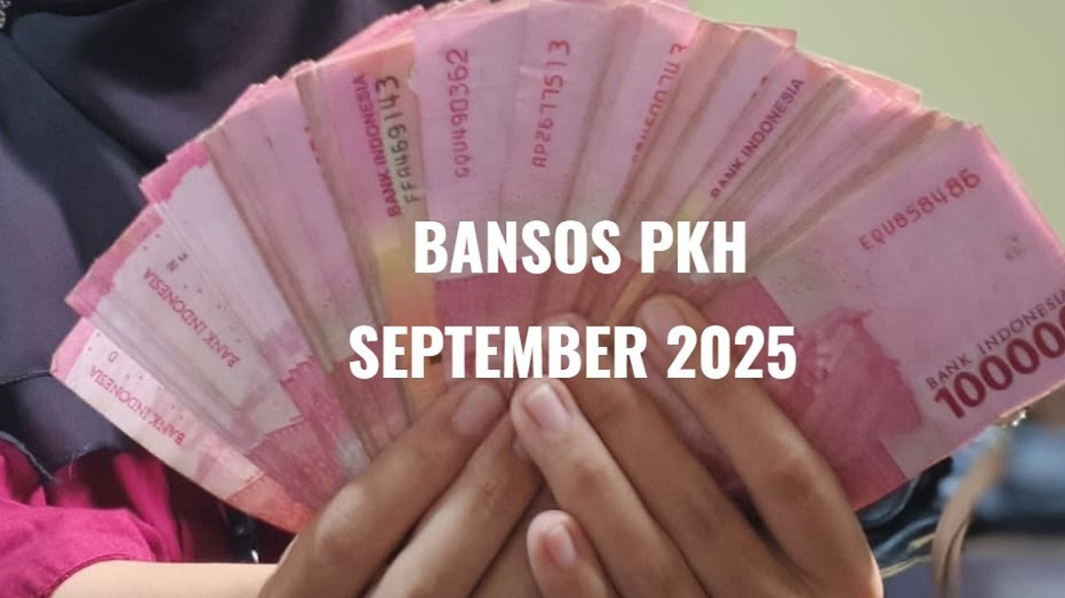 Jadwal Pencairan Bansos PKH September 2025 Lengkap dengan Nominalnya