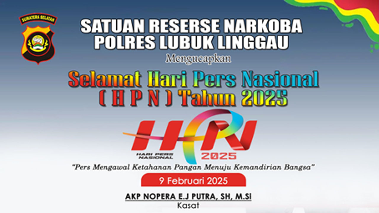 Satres Narkoba Polres Lubuk Linggau Ucapan Selamat HPN 2025