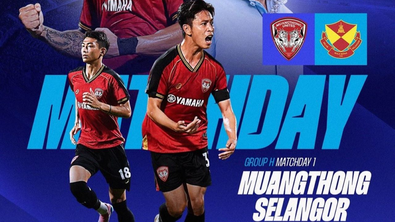 AFC Champions League: Prediksi Muangthong United vs Selangor FC, Kamis 19 September 2024, Kick Off 17.00 WIB