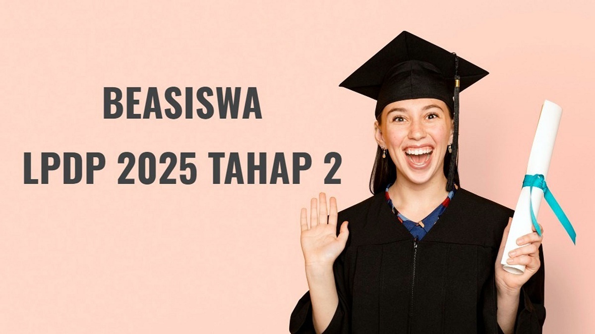 Link Pengumuman Hasil Seleksi Administrasi LPDP 2025 Tahap 2, Cek Sekarang