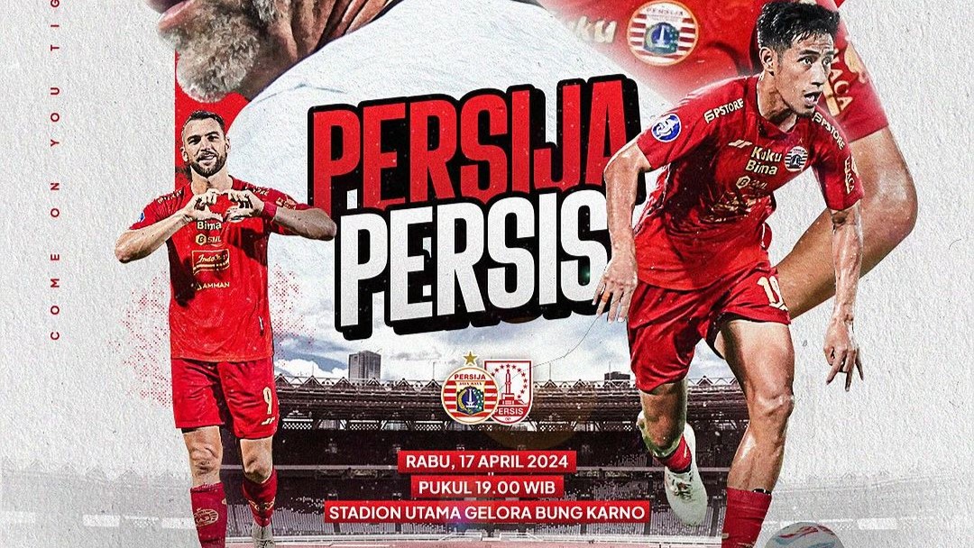 Prediksi Persija Jakarta vs Persis Solo, Liga 1 Indonesia, Rabu 17 April 2024, Kick Off 19.00 WIB