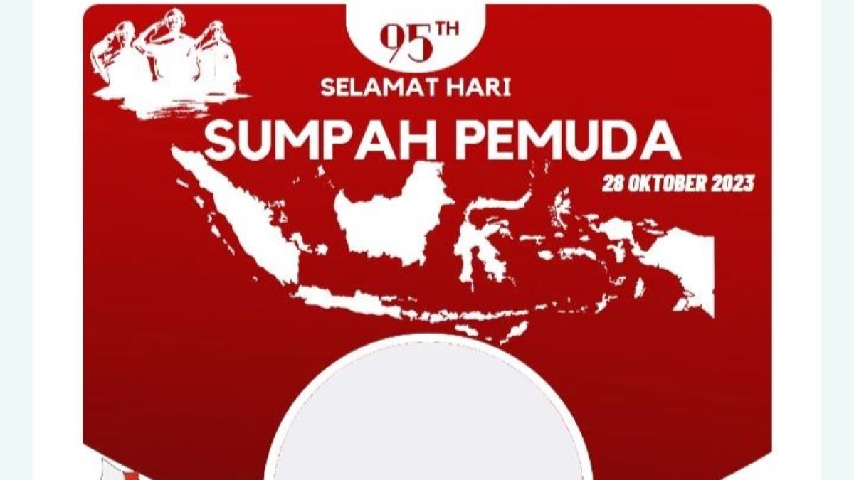 Sumpah Pemuda, Kumpulan Link Twibbon dan Ucapan Hari Sumpah Pemuda 2023 yang Bagus dan Bermakna