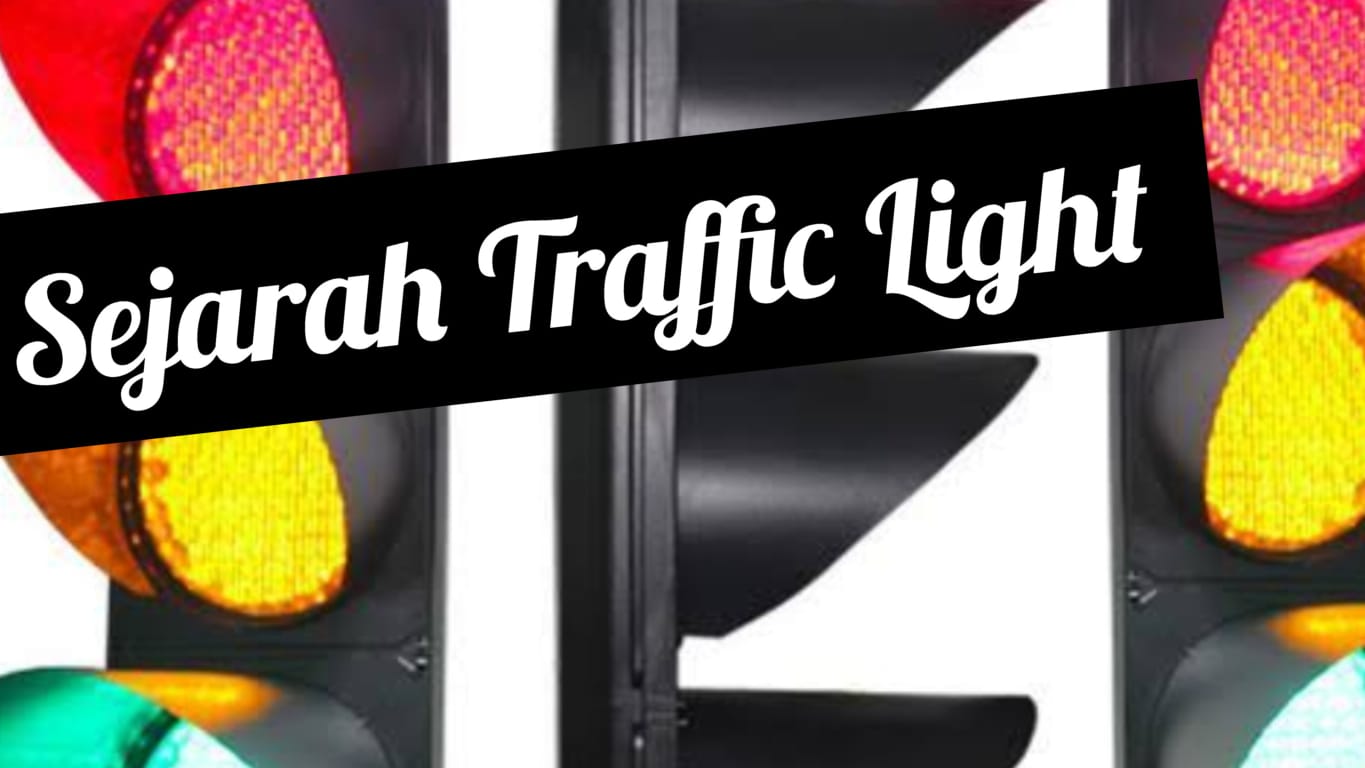 Sejarah Lampu Traffic Light, Pertama Digunakan di London, Hanya Ada 2 Warna 