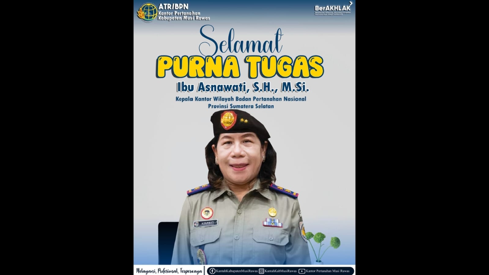 Kantor Pertanahan Musi Rawas Ucapkan Selamat Purna Tugas kepada Kakanwil BPN Sumsel