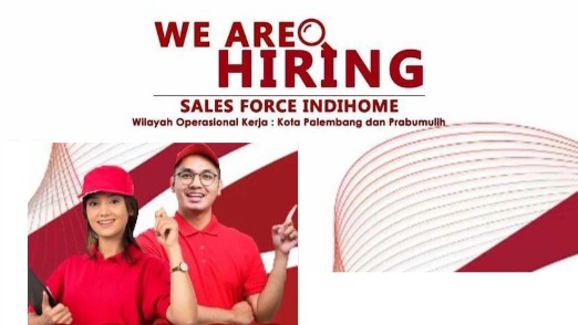 Info Lowongan Kerja di Telkomsel Palembang, Penempatan Posisi Sales Force Indihome 