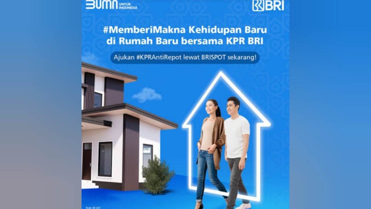 Proses Pengajuan KPR di BRI Sangat Mudah, Berikut Caranya