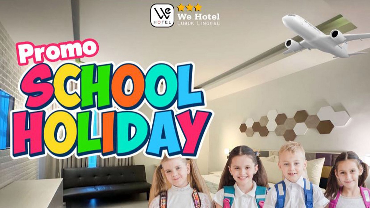 Libur Hampir Usai! Buruan Nikmati Promo School Holiday di WE Hotel Lubuk Linggau, Ada Gratis Alat Tulis