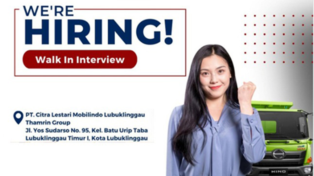 Walk In Interview Khusus Perempuan di Hino Lubuk Linggau, Cek Detailnya  di Sini