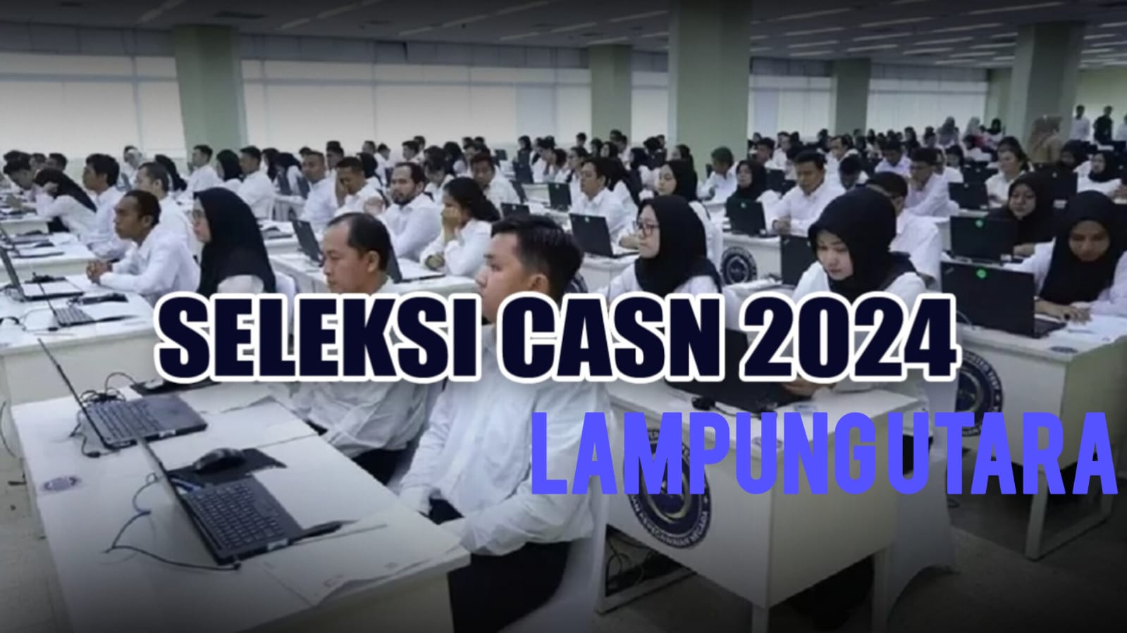 CASN 2024,  Lampung Utara Buka Seleksi CPNS dan PPPK, Ini Jumlah Kuota yang Disiapkan