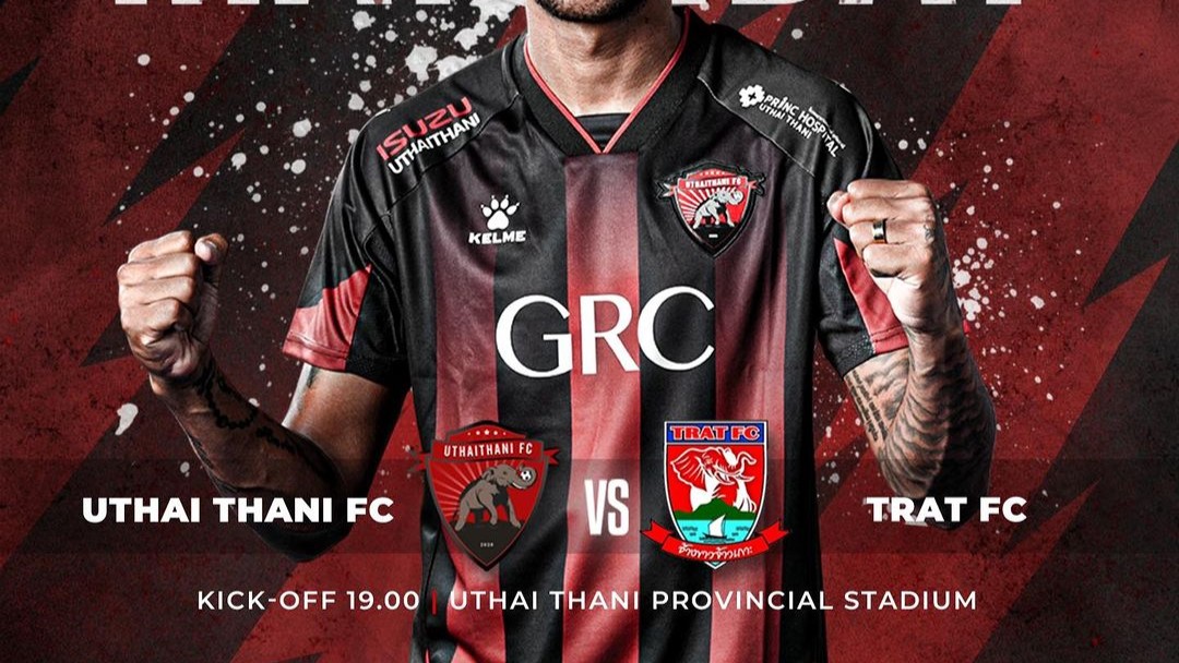 Prediksi Uthai Thani vs Trat FC, Liga Thailand, Jumat 3 Mei 2024, Kick Off 19.00 WIB