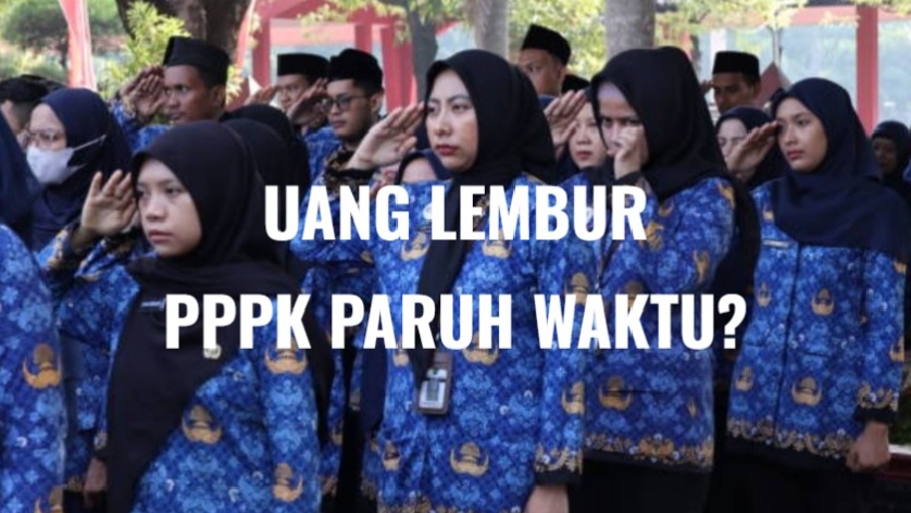 Benarkah PPPK Paruh Waktu Dapat Uang Lembur? Begini Infonya