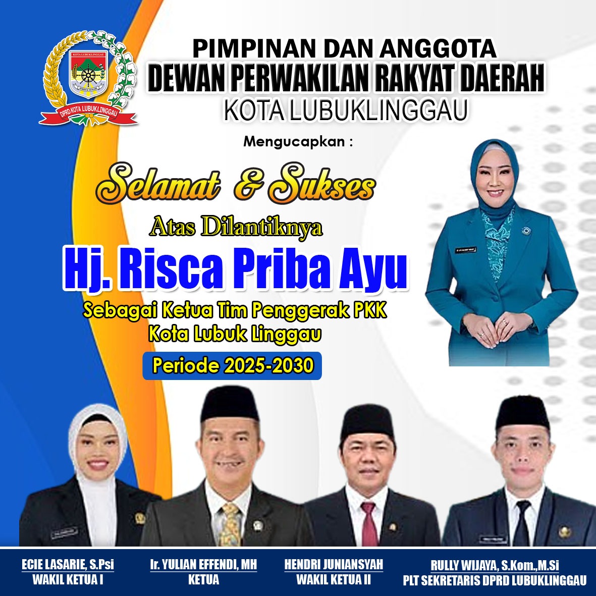 Pimpinan, Anggota dan Sekretariat DPRD Kota Lubuk Linggau Ucapkan Selamat Atas Pelantikan Ketua TP PKK