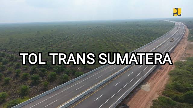 Tol Trans Sumatera Sepanjang 596 Km Hingga Juli 2023 Resmi Beroperasi
