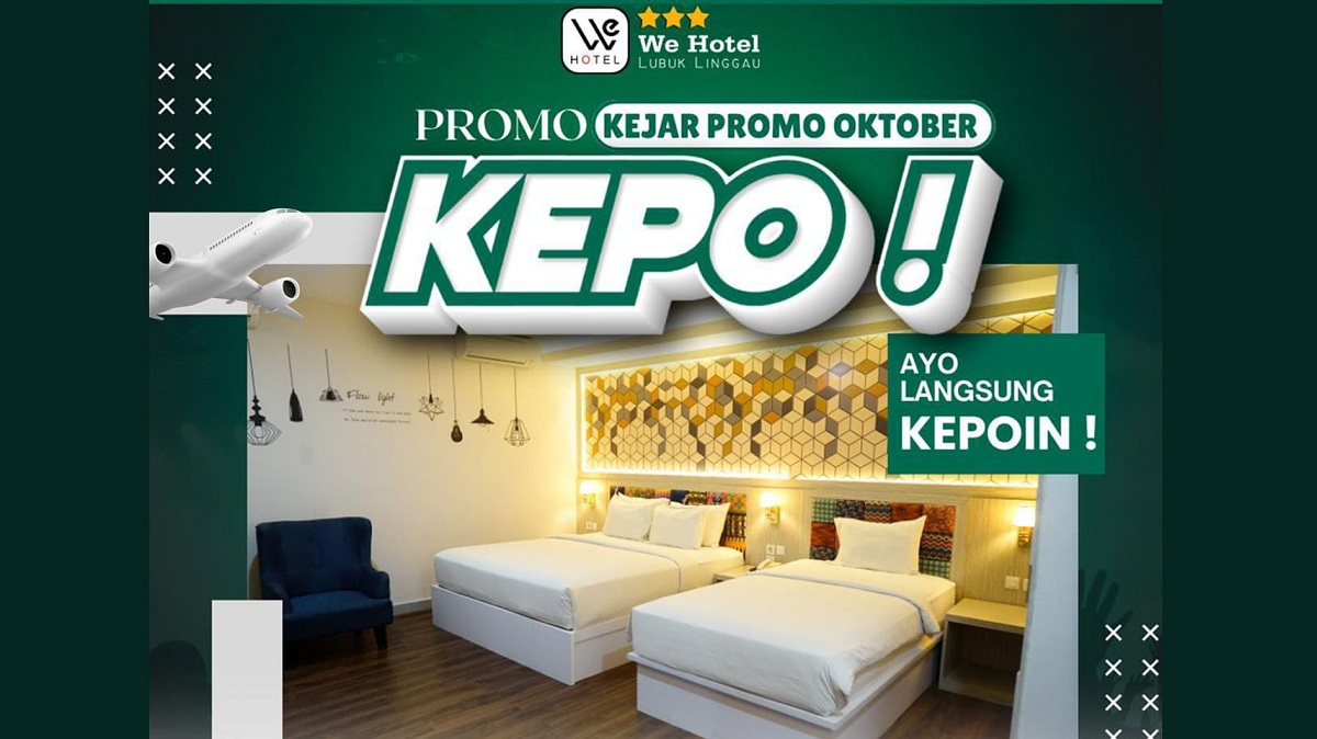 Kejar Promo Oktober, WE Hotel Lubuk Linggau Berikan Harga Kamar Mulai Rp400 Ribuan, Ini Syaratnya