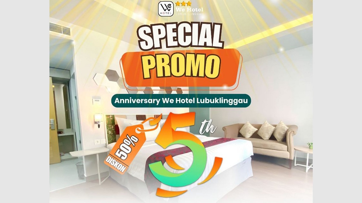 Spesial Promo Anniversary WE Hotel Lubuk Linggau, Dapatkan Diskon 50 Persen di Semua Tipe Kamar, Segera Pesan!