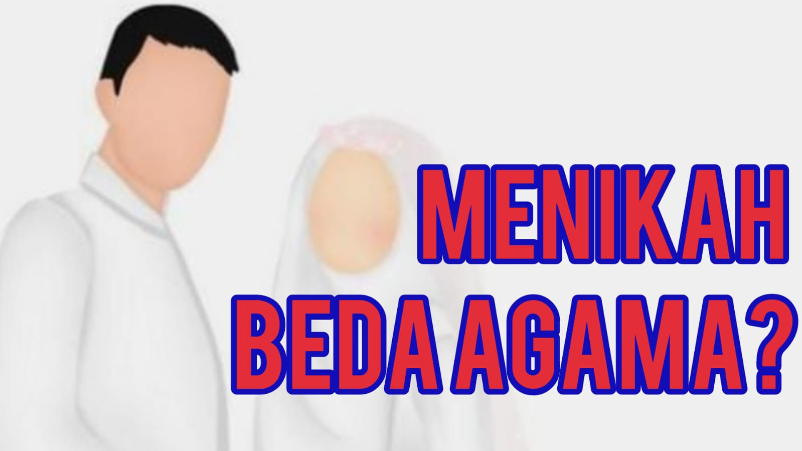 Saling Cinta Beda Agama, Ingin Menikah, Bolehkah? Berikut Ulasannya