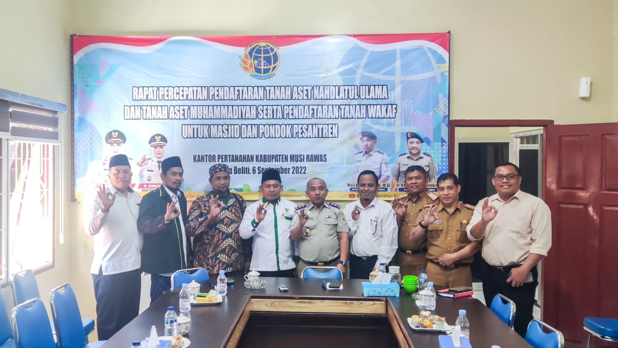 BPN Musi Rawas Laksanakan Rapat Percepatan Pendaftaran Lahan NU dan Muhammadiyah