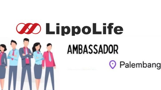Lowongan Kerja Terbaru, di Lippo Life Palembang, Untuk Posisi Vida Ambassador