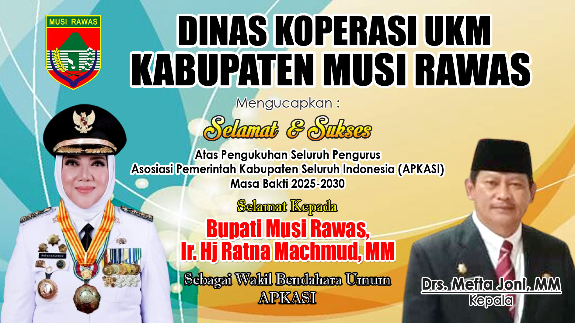Dinas Koperasi UKM Musi Rawas Ucapkan Selamat Dilantiknya Hj Ratna Machmud Sebagai Wakil Bendahara Umum APKASI
