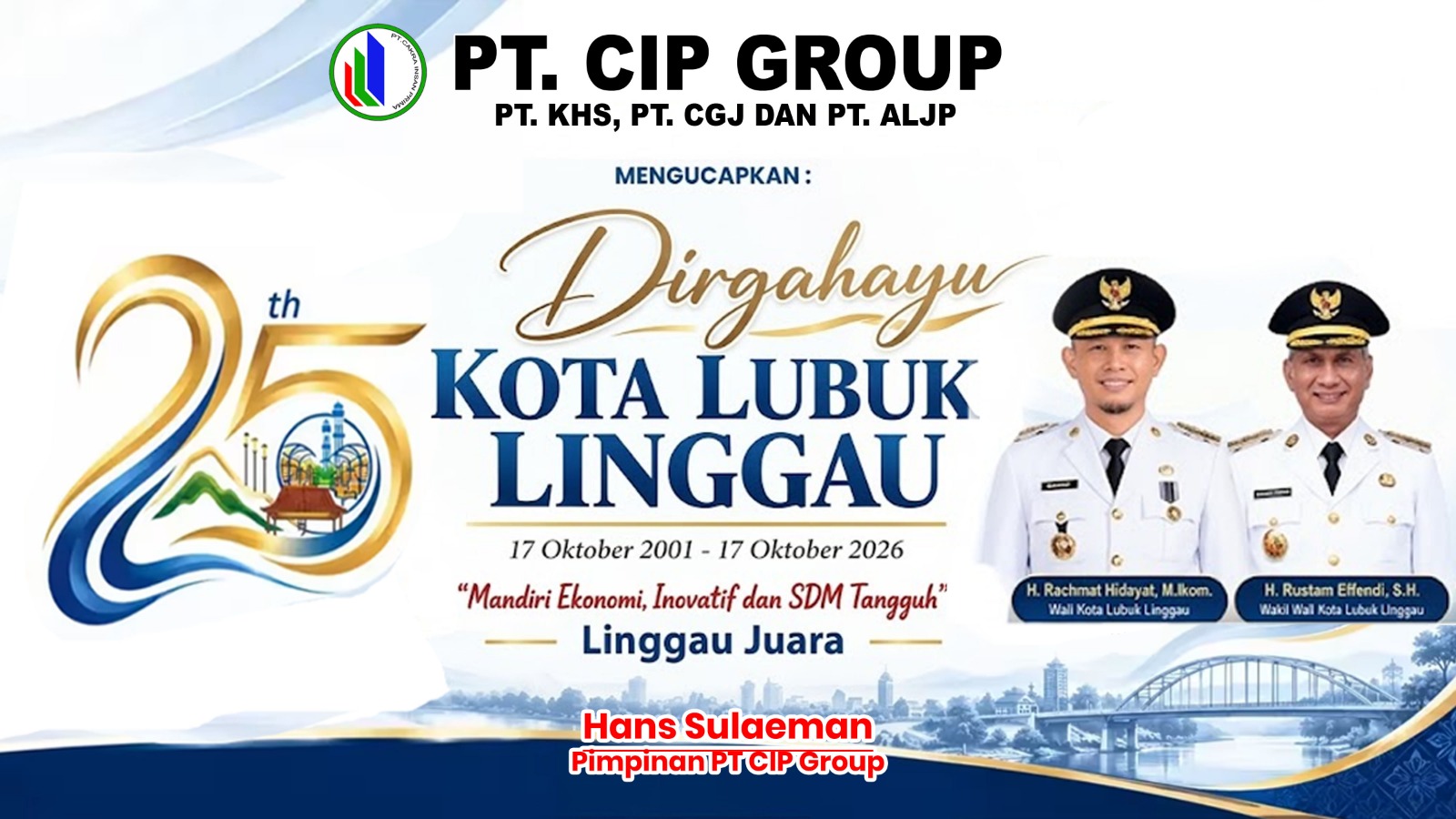 PT CIP Group Mengucapkan Dirgahayu Kota Lubuk Linggau ke-25