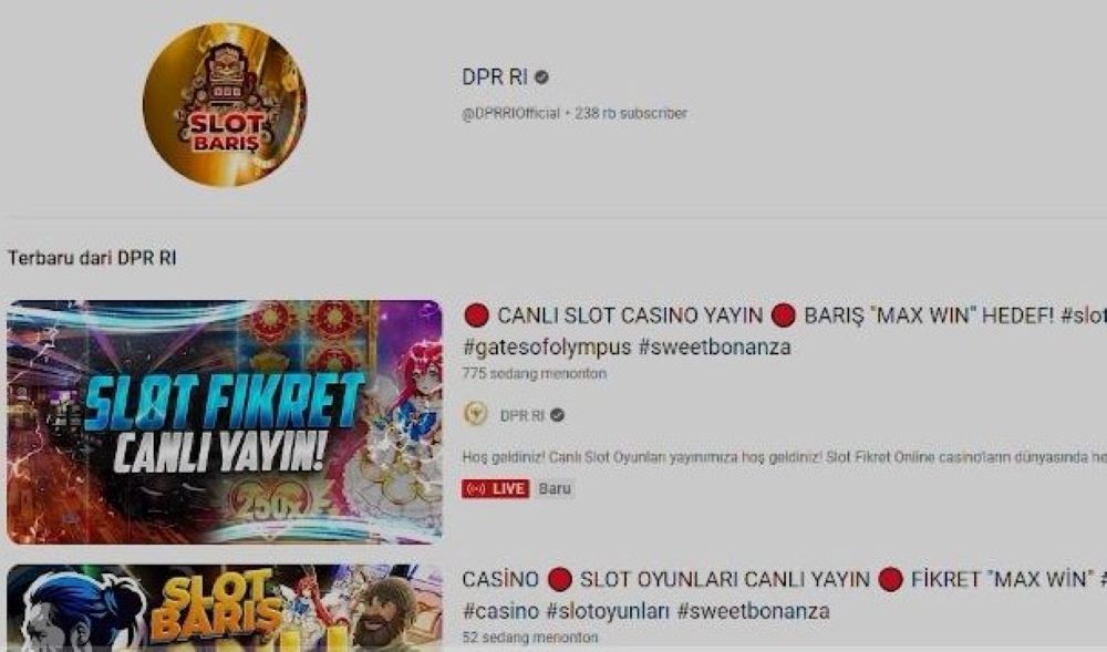 Akun Youtube DPR RI Tayangkan Judi Slot, Ternyata ini Penyebabnya, Warganet Heboh Mengomentari