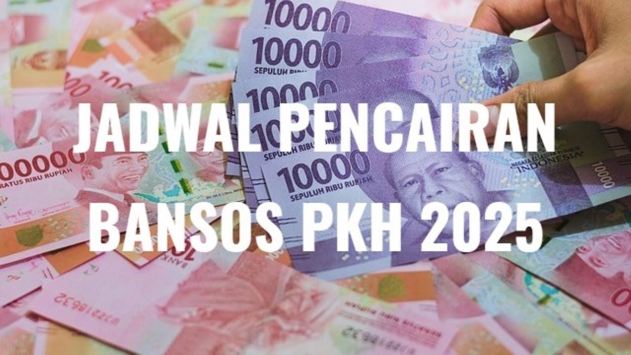 Jadwal Pencairan Bansos PKH 2025, Berikut Nominal Serta Cara Ceknya