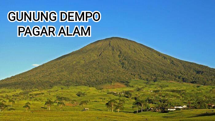 Misteri dan Mitos Gunung Dempo Pagar Alam Sumatera Selatan yang Wajib Kamu Ketahui