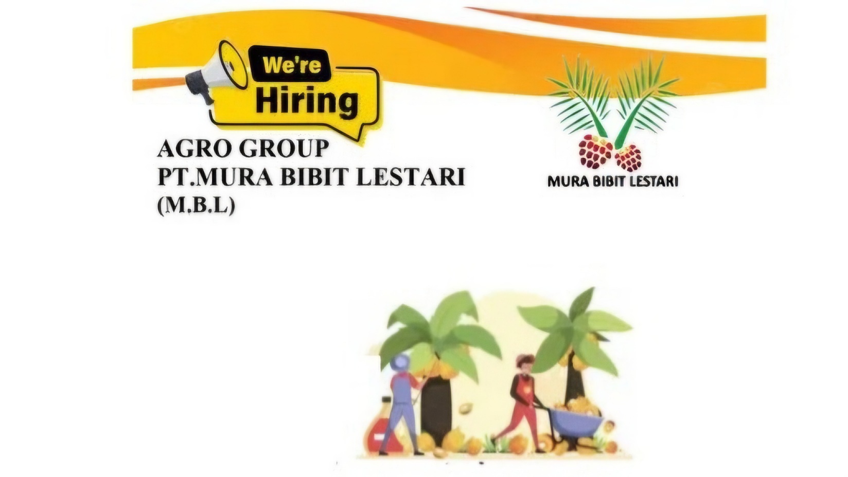Lowongan Kerja di PT Mura Bibit Lestari Kabupaten Musi Rawas, Dibuka Sampai 30 Juni 2025