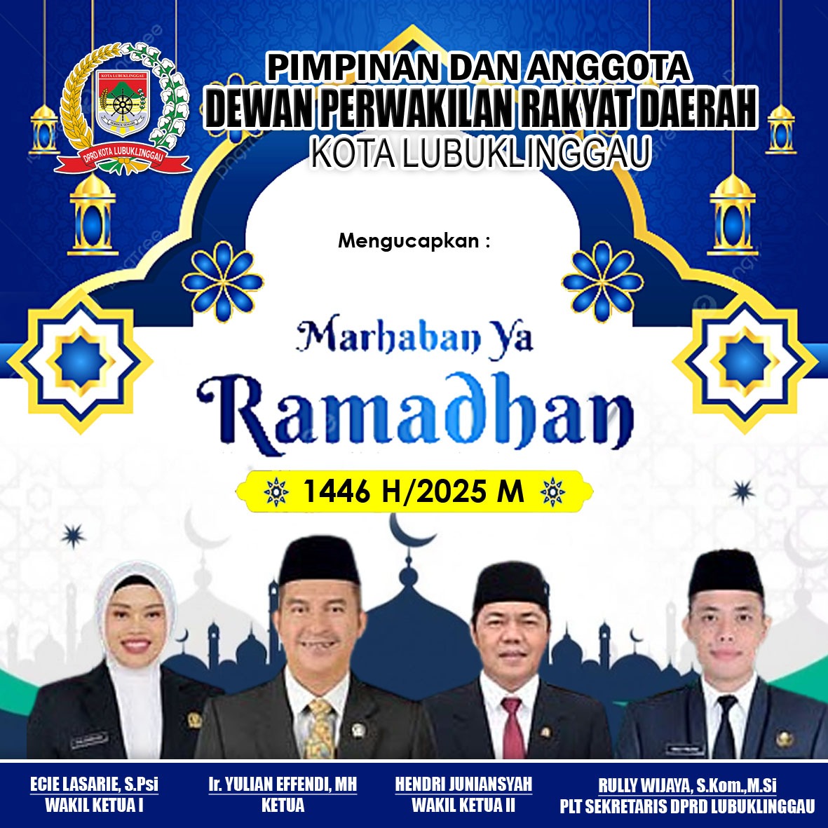 Pimpinan dan Anggota DPRD Kota Lubuk Linggau Ucapkan Selamat Menunaikan Ibadah Puasa Ramadan