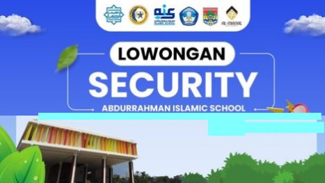 Info Lowongan Kerja di Abdurrahman Islamic School Lubuk Linggau, ini Posisinya
