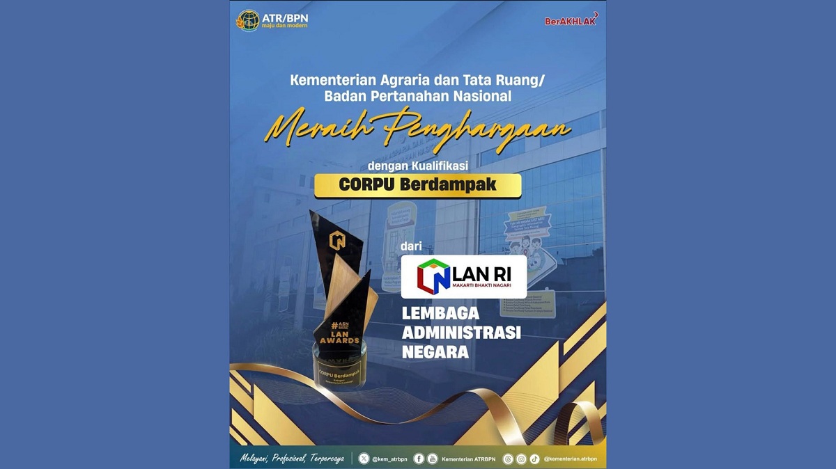 Kementerian ATR/BPN Raih Penghargaan CORPU Berdampak dari LAN RI