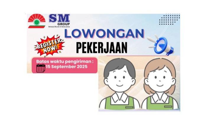 Lowongan Kerja Terbaru di SM Group Lubuk Linggau, Cek di Sini Kualifikasinya