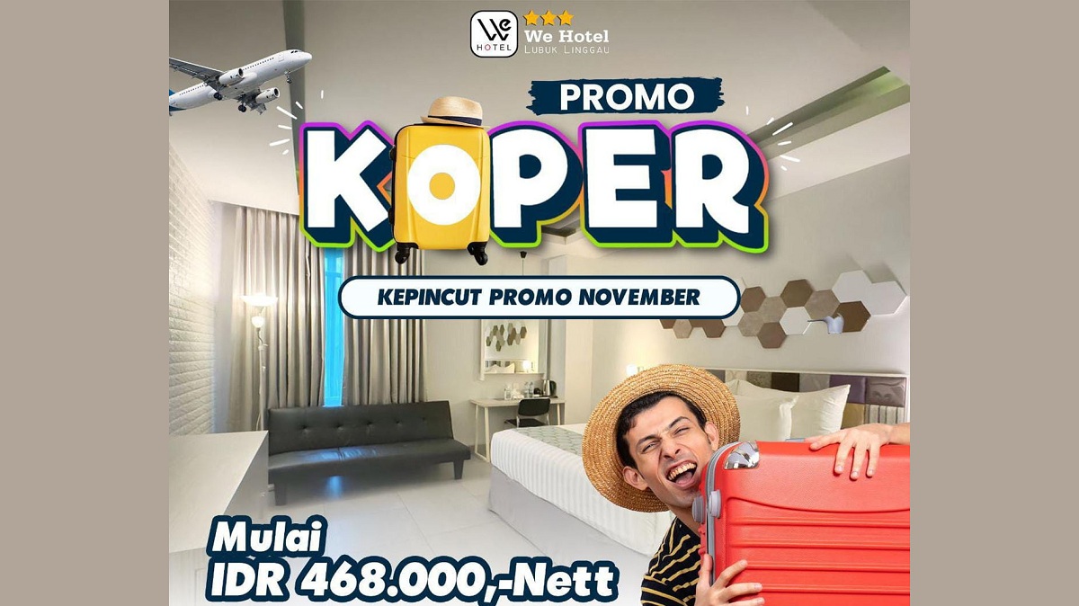 Promo KOPER: WE Hotel Lubuk Linggau Berikan Harga Kamar Mulai Rp400 Ribuan dan Makan Enak Cuma Ceban