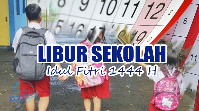Cuti Bersama Idul Fitri 1444 H Diubah dan Ditambah, Libur Sekolah di Lubuklinggau Juga