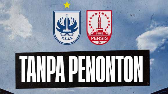 Jadwal Liga 1: Prediksi PSIS Semarang vs Persis Kediri, Derbi Jateng Panas Tanpa Kehadiran Suporter