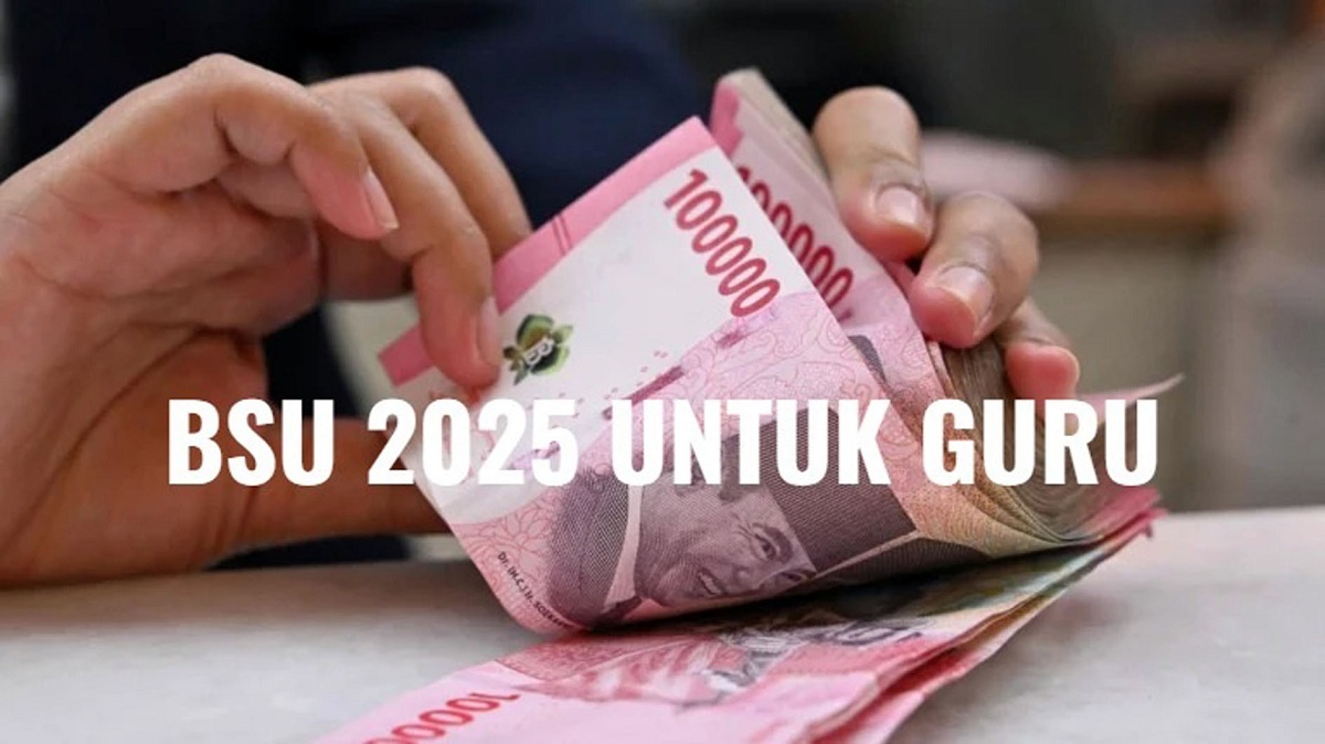 BSU Guru Honorer 2025 Cair, Buruan Cek Penerimanya Berikut