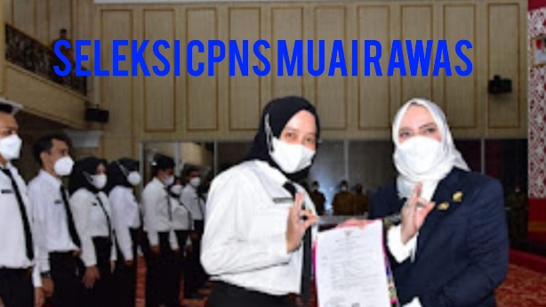 Lulusan SMA Bisa Daftar CPNS Musi Rawas, Berikut 14 Jabatan Dengan Formasi Terbanyak